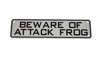 Beware of Attack Frog Sign