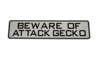 Beware of Attack Gecko Sign
